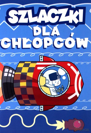 Szlaczki dla chłopców - Robert Zaręba [KSIĄŻKA]