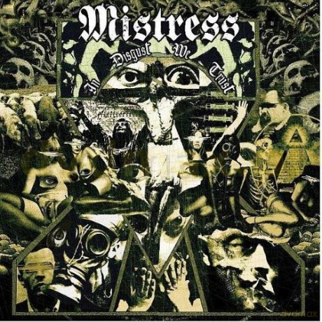Mistress: In Disgust We Trust [CD]
