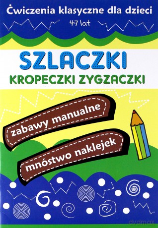 Szlaczki, kropeczki, zygzaczki [KSIĄŻKA]