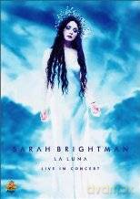 Sarah Brightman: La Luna Live In Concert [DVD]