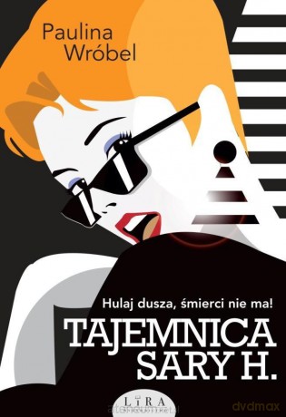 Tajemnica Sary H. - Paulina Wróbel [KSIĄŻKA]