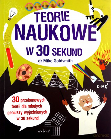 Teorie naukowe w 30 sekund [KSIĄŻKA]