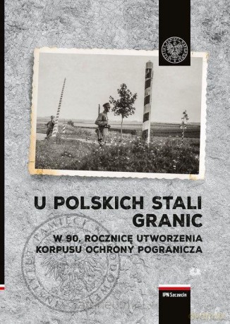 U polskich stali granic [KSIĄŻKA]