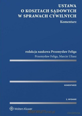 Ustawa o kosztach sądowych w sprawach cywilnych [KSIĄŻKA]