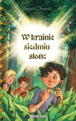 W krainie siedmiu słońc - Wojciech Obremski [KSIĄŻKA]