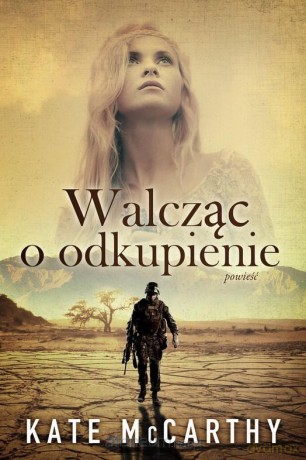 Walcząc o odkupienie - Kate McCarthy [KSIĄŻKA]