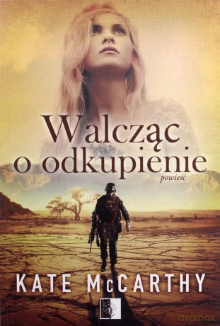 Walcząc o odkupienie - Kate McCarthy [KSIĄŻKA]