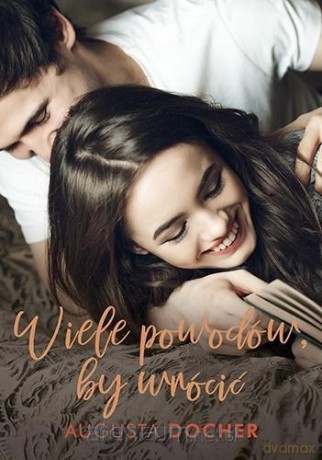 Wiele powodów, by wrócić - Augusta Docher [KSIĄŻKA]