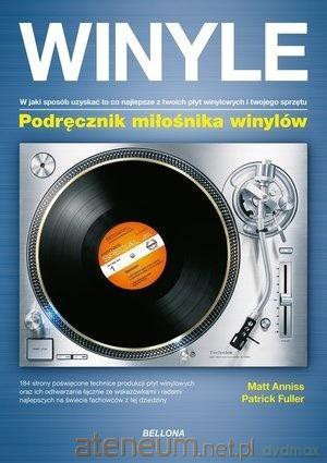 Winyle. Podręcznik miłośnika winylów - Matt Anniss [KSIĄŻKA]