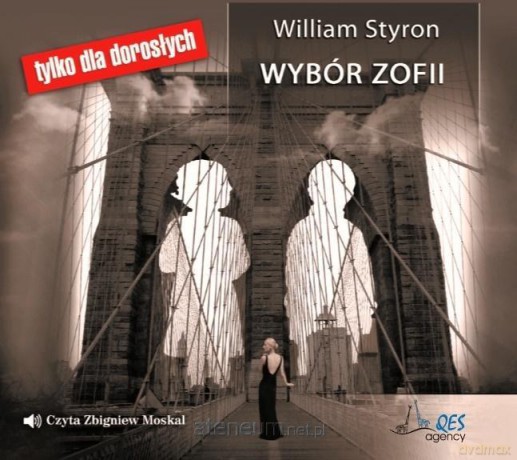 Wybór Zofii - William Styron [AUDIOBOOK]