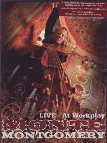 Monte Montgomery: Live At Workplay [DVD]