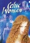Celtic Woman - Celtic Woman