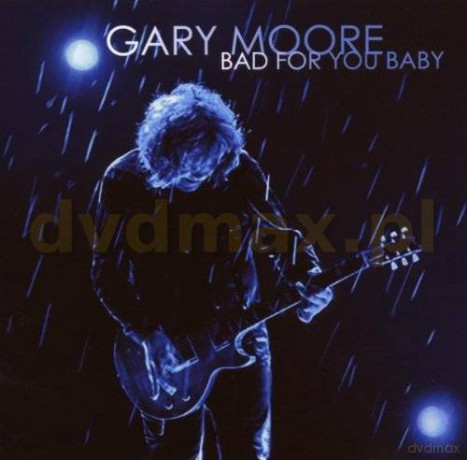 Gary Moore: Bad For You Baby [CD]