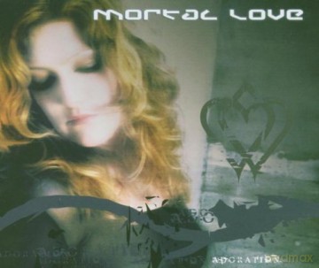 Mortal Love: Adoration [CD]