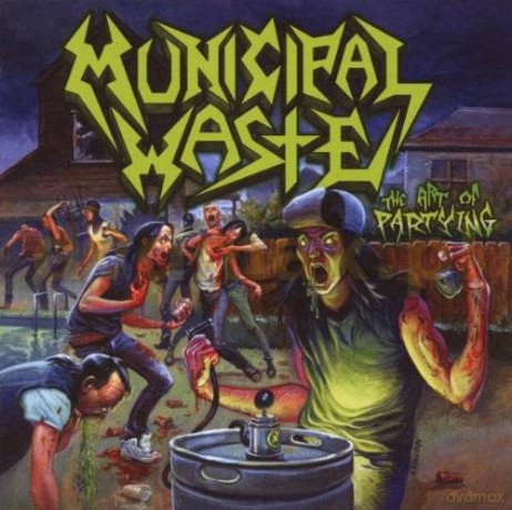 Municipal Waste: The Art Of Partying [CD]
