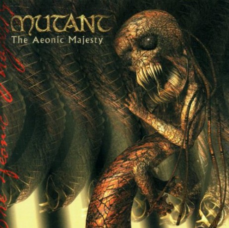 Mutant: The Aeonic Majesty [CD]