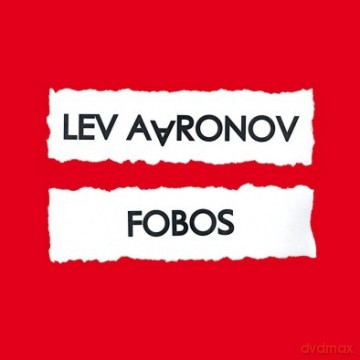 Lev Aaronov: Fobos [CD]