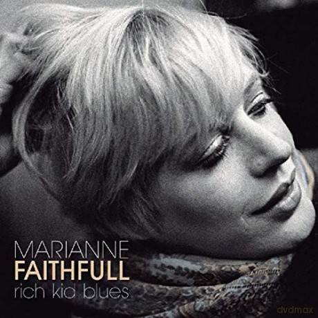 Marianne Faithfull: Rich Kid Blues [CD]