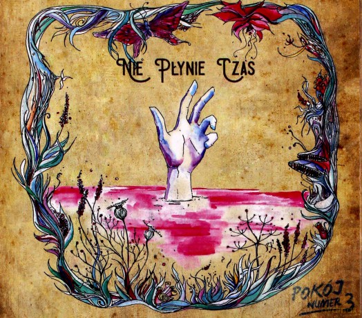 Pokój Numer 3: Nie płynie czas (digipack) [CD]