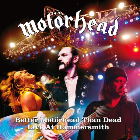 Motorhead: Better Motaśrhead Than Dead - Live At Hammersmith [2CD]