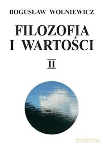 Filozofia i wartości II - Bogusław Wolniewicz [KSIĄŻKA]
