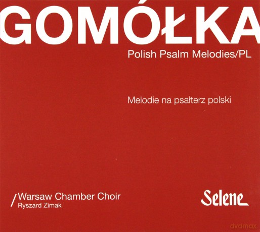 Mikołaj Gomółka: Melodie Na Psałterz Polski - Warszawski Chór Kameralny [CD]