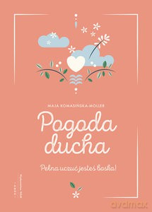 Pogoda ducha - Maja Komasińska-Moller [KSIĄŻKA]