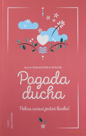 Pogoda ducha - Maja Komasińska-Moller [KSIĄŻKA]