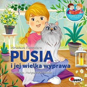 Pusia i jej wielka wyprawa - Mirosława Kwiecińska [KSIĄŻKA]