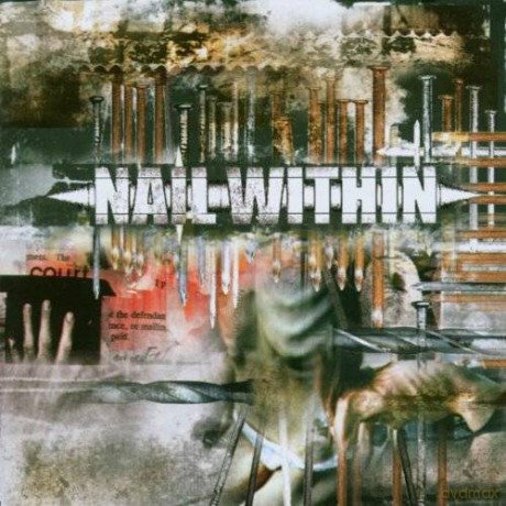 Nail Within: Nail Within [CD]