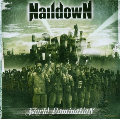 Naildown: World Domination [CD]