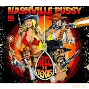Nashville Pussy: From Hell To Texas [CD]