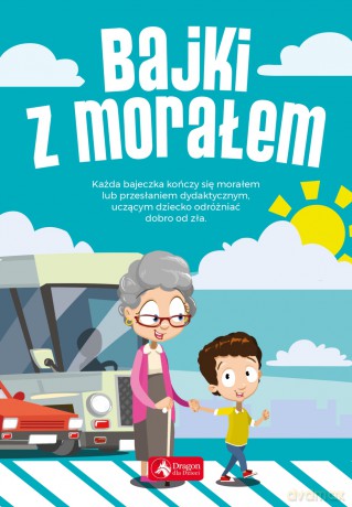 Bajki z morałem - Iwona Czarkowska [KSIĄŻKA]