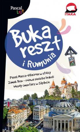 Bukareszt i Rumunia. Pascal Lajt - Michał Torz [KSIĄŻKA]