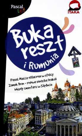 Bukareszt i Rumunia. Pascal Lajt - Michał Torz [KSIĄŻKA]
