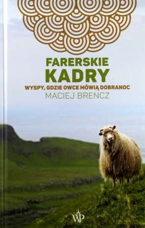 Farerskie kadry - Maciej Brencz [KSIĄŻKA]