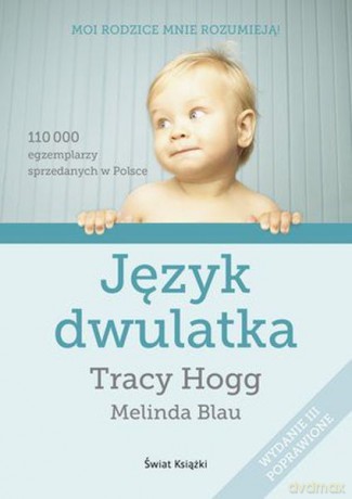 Język dwulatka - Tracy Hogg, Melinda Blau [KSIĄŻKA]