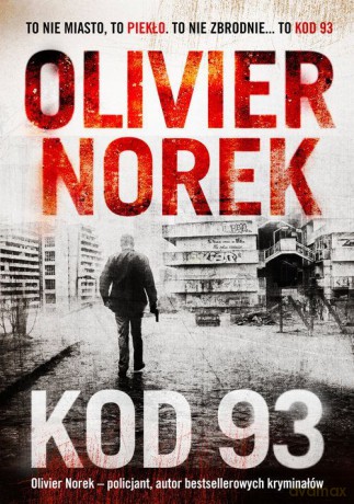 Kod 93 - Olivier Norek [KSIĄŻKA]