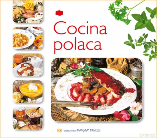 Kuchnia polska. Cocina polaca (wersja hiszpańska) - Izabella Byszewska [KSIĄŻKA]