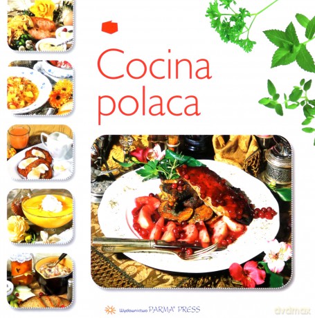 Kuchnia polska. Cocina polaca (wersja hiszpańska) - Izabella Byszewska [KSIĄŻKA]