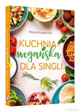 Kuchnia wegańska dla singli - Marta Krawczyk [KSIĄŻKA]