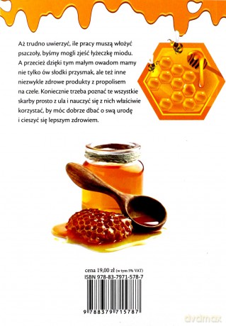 Miód i inne produkty pszczele dla zdrowia i urody - Anastasia Zanoncelli [KSIĄŻKA]