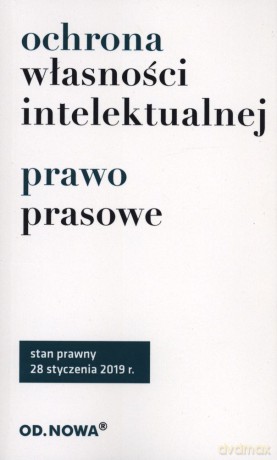 Ochrona własności intelektualnej i prawo prasowe - Anna Prus [KSIĄŻKA]