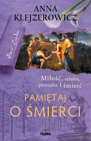 Pamiętaj o śmierci. Seria z Emilem Żądło - Anna Klejzerowicz [KSIĄŻKA]