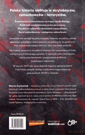 Polskie zamachy - Marcin Szymaniak [KSIĄŻKA]