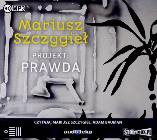 Projekt prawda - Mariusz Szczygieł [AUDIOBOOK]