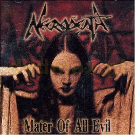 Necrodeath: Mater Of All Evil [CD]