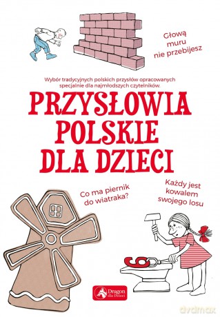 Przysłowia polskie dla dzieci [KSIĄŻKA]