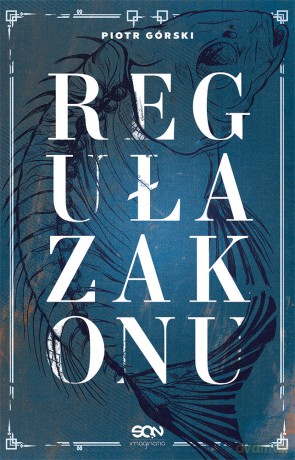Reguła zakonu - Piotr Górski [KSIĄŻKA]