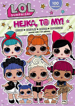 Retro Hejka to my L.O.L. Surprise (Tom 4) (LOL Surprise) [KSIĄŻKA]